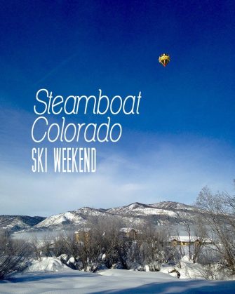 Steamboat Ski Weekend | Blue Mountain Belle