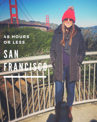 48 Hours or Less San Fransisco - What to do, eat shop and stay in San Fran